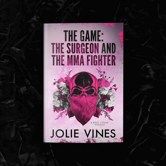 The Game: The Surgeon and the MMA Fighter (Discreet) | Jolie Vines
