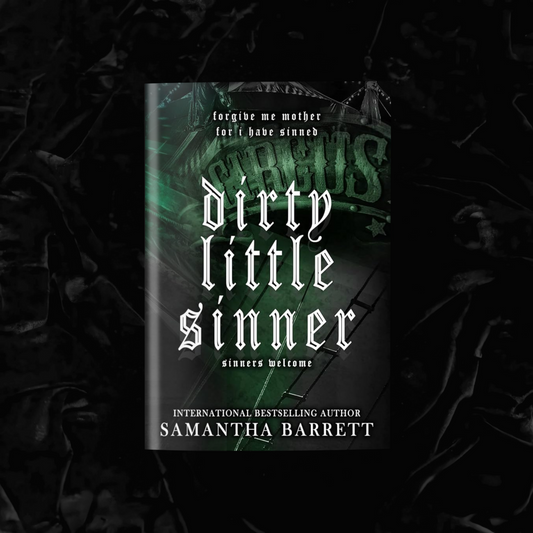 Dirty Little Sinner (Signed)| Samantha Barrett