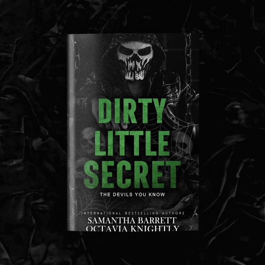 Dirty Little Secret (Signed) | Samantha Barrett & Octavia Knightly