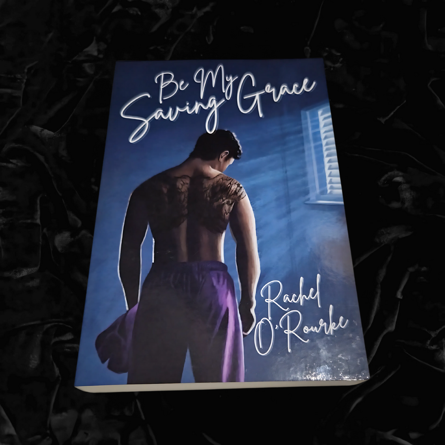 Be My Saving Grace (Signed) | Rachel O'Rourke