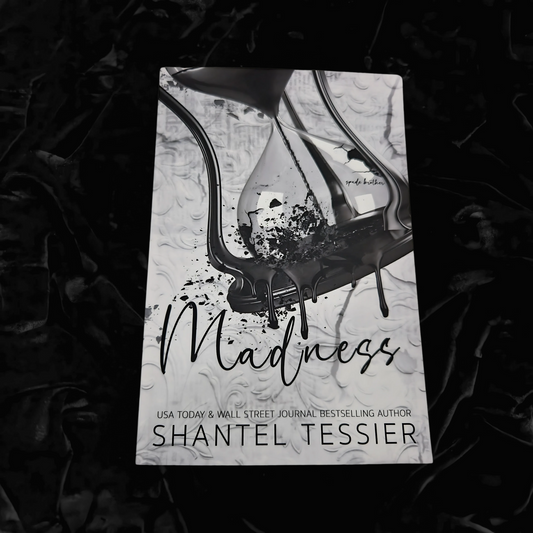 Madness (Discreet) | Shantel Tessier