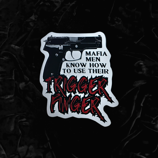 Mafia Trigger Finger Sticker
