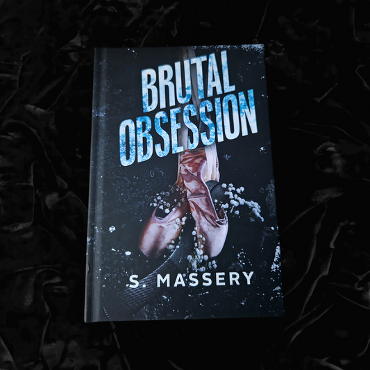 Brutal Obsession (Discreet/Hardcover/Special Edition) | S. Massery