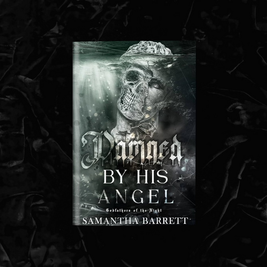 Damned By His Angel (Signed) | Samantha Barrett