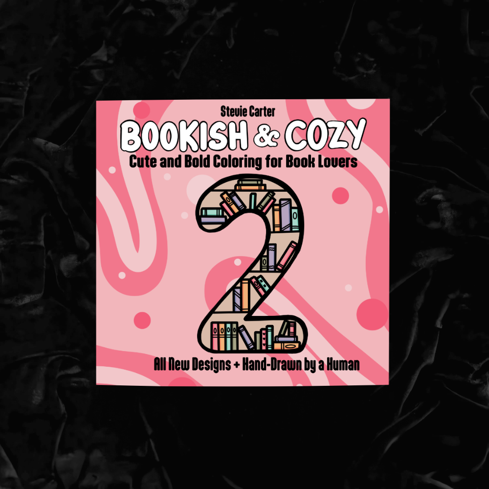 Bookish & Cozy Coloring Book Two (Signed) | Stevie Carter
