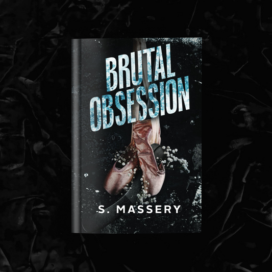 Brutal Obsession (Discreet/Hardcover/Special Edition) | S. Massery