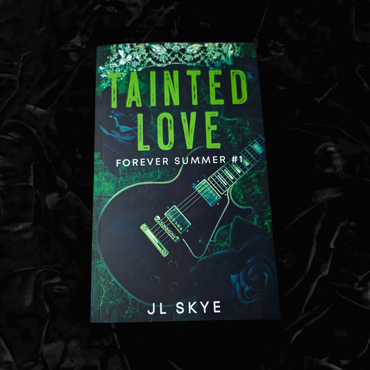 Tainted Love (Signed) | J.L. Skye