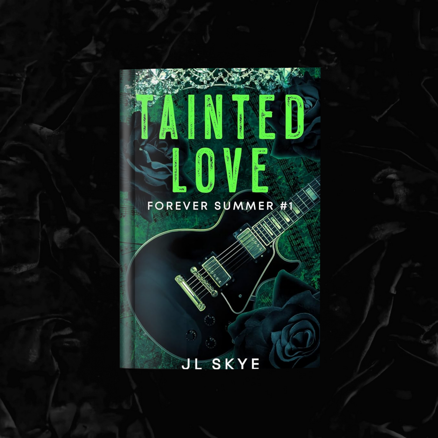 Tainted Love (Hardcover/Signed) | J.L. Skye