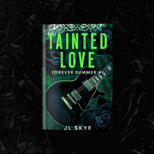 Tainted Love (Hardcover/Signed) | J.L. Skye